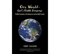 Jerry Salloum Our World- God's Visible Language (Tascabile)