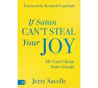 Jerry Savelle If Satan Can't Steal Your Joy... (Tascabile)