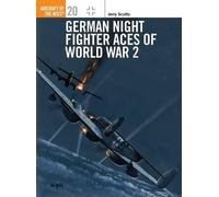 Jerry Scutts German Night Fighter Aces of World War 2 (Tascabile)
