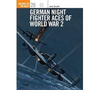 Jerry Scutts German Night Fighter Aces of World War 2 (Tascabile)