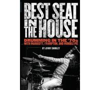Jerry Shirley Shirley Jerry Best Seat In The House Drumming In The 7 (Tascabile)