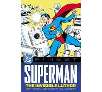 Jerry Siegel Joe Shuster DC Finest: Superman: The Invisible Luthor (Tascabile)