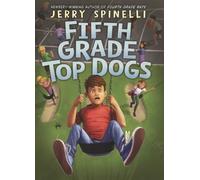 Jerry Spinelli Fifth Grade Top Dogs (Copertina rigida)