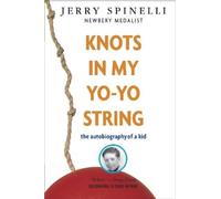 Jerry Spinelli Knots in My Yo-Yo String (Tascabile)