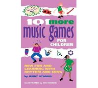 Jerry Storms 101 More Music Games for Children (Copertina rigida)