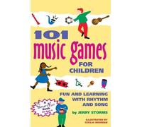 Jerry Storms 101 Music Games for Children (Copertina rigida)