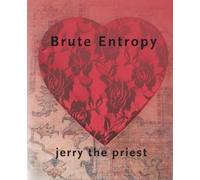 Jerry The Priest Jerome Dunn Brute Entropy (Tascabile)