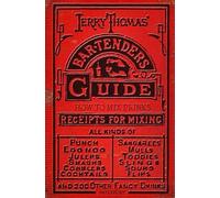Jerry Thomas Ross Brown Jerry Thomas' Bartenders Guide (Tascabile)
