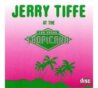 Jerry Tiffe Live at the Tropic