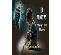 Jerry W Hulse 13 Windows - Messages from Heaven (Tascabile)