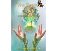 Jerry W Hulse The Essence of Life/Awakening Your Purpose (Tascabile)