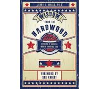Jerry Walls Wisdom From the Hardwood (Tascabile)