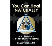 Jerry Weber Nd You Can Heal Naturally (Tascabile)