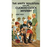 Jerry West The Happy Hollisters and the Cuckoo Clock Mystery (Copertina rigida)