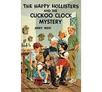 Jerry West The Happy Hollisters and the Cuckoo Clock Mystery (Tascabile)