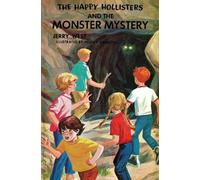 Jerry West The Happy Hollisters and the Monster Mystery (Tascabile)