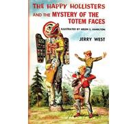 Jerry West The Happy Hollisters and the Mystery of the Totem Faces (Tascabile)