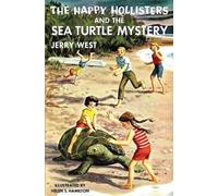 Jerry West The Happy Hollisters and the Sea Turtle Mystery (Tascabile)