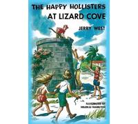 Jerry West The Happy Hollisters at Lizard Cove (Tascabile) Happy Hollisters