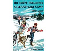 Jerry West The Happy Hollisters at Snowflake Camp (Copertina rigida)