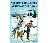 Jerry West The Happy Hollisters at Snowflake Camp (Tascabile) Happy Hollisters