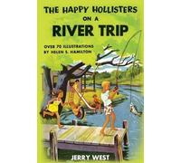 Jerry West The Happy Hollisters on a River Trip (Tascabile) Happy Hollisters