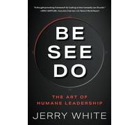 Jerry White Be See Do (Tascabile)