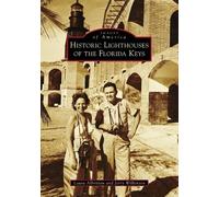Jerry Wilkinson Laura Albritt Historic Lighthouses of the Florida Ke (Tascabile)