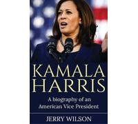 Jerry Wilson Kamala Harris (Copertina rigida)