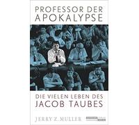 Jerry Z. Muller Professor der Apokalypse: Die vielen Leben de (Copertina rigida)