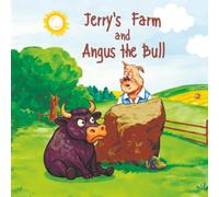 Jerry's Farm and Angus the Bull