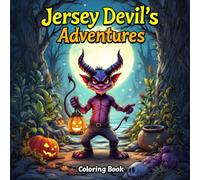 Jersey Devil Adventures: A Magical Coloring Journey Through Mystical Adventures and Whimsical Scenes