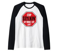 Jersey Shore Stop Stalkin' My Whole Life Maglia con Maniche Raglan