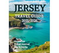 Jersey Travel Guide 2025 2026: From Castle Cornet to Clifftop Trails