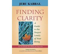 Jeru Kabbal Finding Clarity (Tascabile)