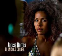 Barros Jerusa - Di Un Solo Colore