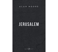 Jerusalem - Alan Moore - Rizzoli Lizard Libro Romanzo Nuovo