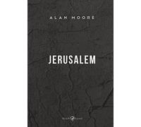 Jerusalem - Alan Moore - Rizzoli Lizard Libro Romanzo Nuovo
