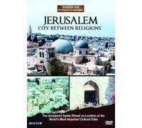 Jerusalem: City Between Religions: Sites of the World's Cultures