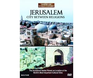 Jerusalem: City Between Religions: Sites of the World's Cultures