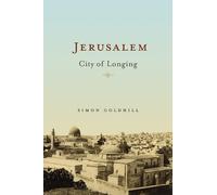 Jerusalem: City of Longing [Lingua Inglese]