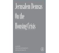 Jerusalem Demsas On the Housing Crisis (Tascabile) Atlantic Editions