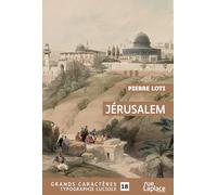 Jérusalem: Grands caractères, édition accessible pour les malvoyants