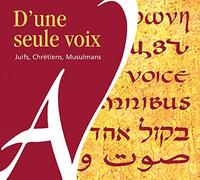 Jerusalem Oratorio Chamber Cho - D Une Seule Voix
