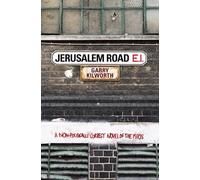 Jerusalem Road: A Non-Politically Correct Novel of the 1970s