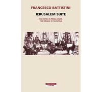 Jerusalem suite. Un hotel in prima linea tra Israele e Palestina