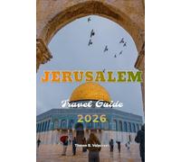 JERUSALEM TRAVEL GUIDE 2026