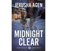 Jerusha Agen Midnight Clear (Tascabile) Guardians Unleashed