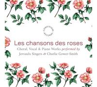 Charlie Gower-Smith Les Chansons Des Roses (CD) Album