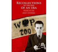 Jerzy Einhorn Recollections of the End of an Era (Tascabile)